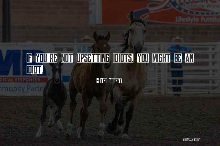 Bourgoin 7 Quotes By Ted Nugent Bourgoin 7 Quotes By Ted Nugent