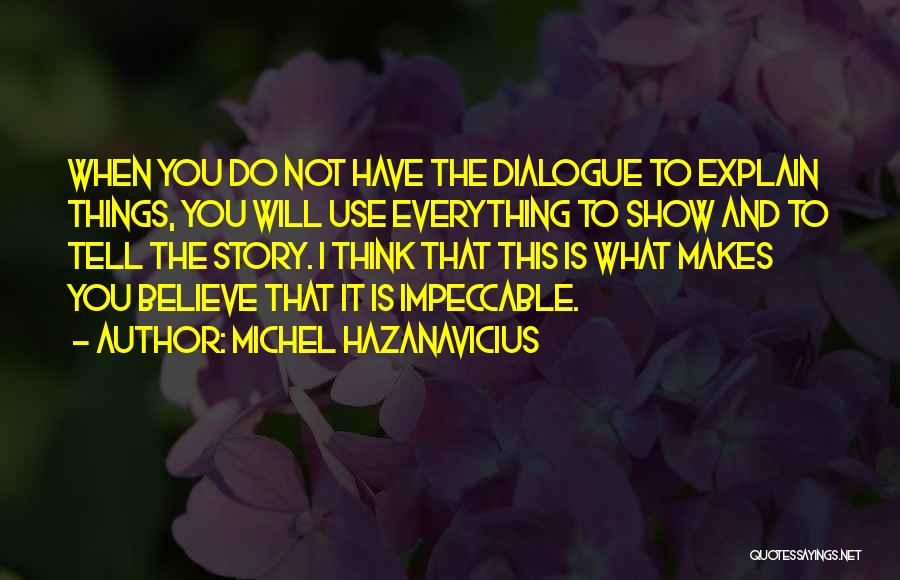 Bourguiba Habib Quotes By Michel Hazanavicius