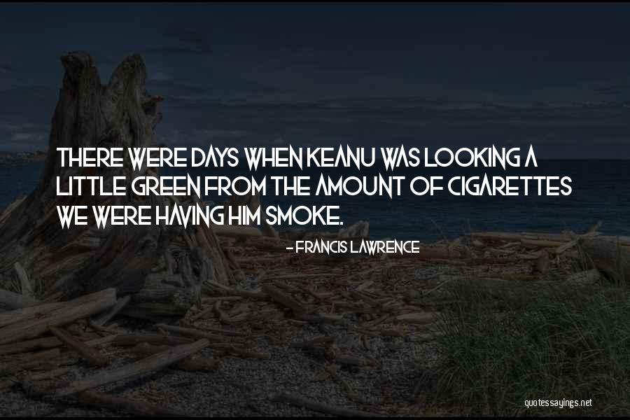Bouris Playz Quotes By Francis Lawrence Bouris Playz Quotes By Francis Lawrence