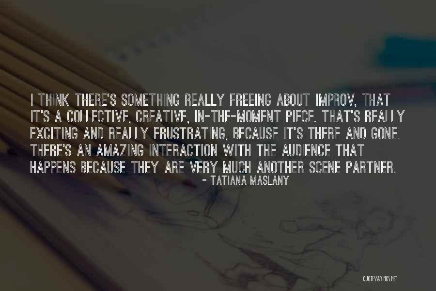 Bouris Playz Quotes By Tatiana Maslany Bouris Playz Quotes By Tatiana Maslany