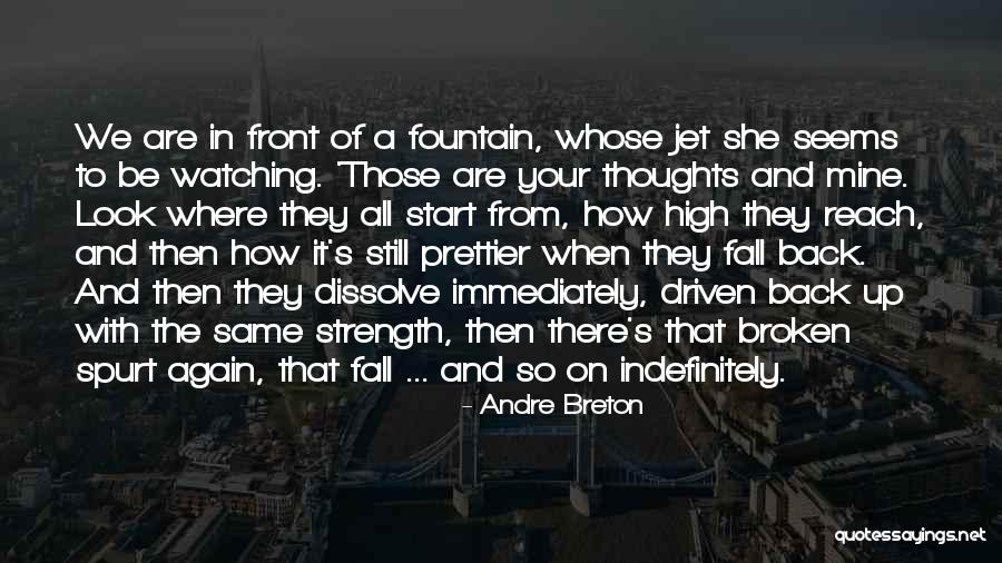 Bourjossete Quotes By Andre Breton Bourjossete Quotes By Andre Breton
