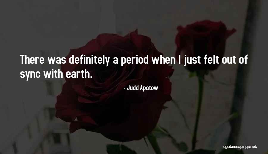 Bourland Heflin Quotes By Judd Apatow Bourland Heflin Quotes By Judd Apatow
