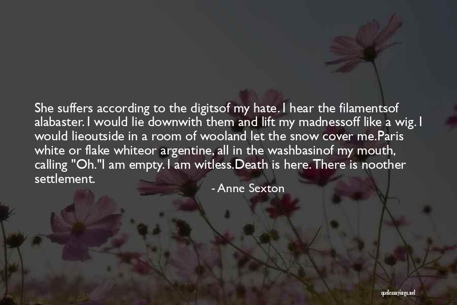 Bourland Quotes By Anne Sexton Bourland Quotes By Anne Sexton
