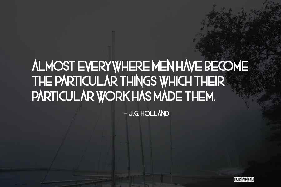 Bourland Quotes By J.G. Holland Bourland Quotes By J.G. Holland