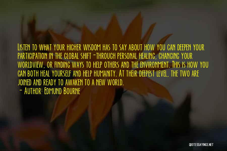 Bourne Quotes By Edmund Bourne