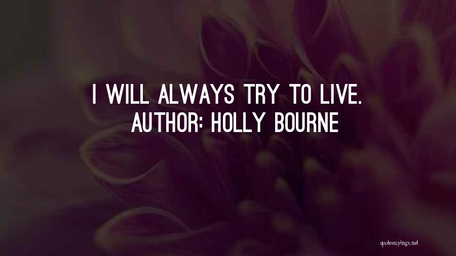 Bourne Quotes By Holly Bourne