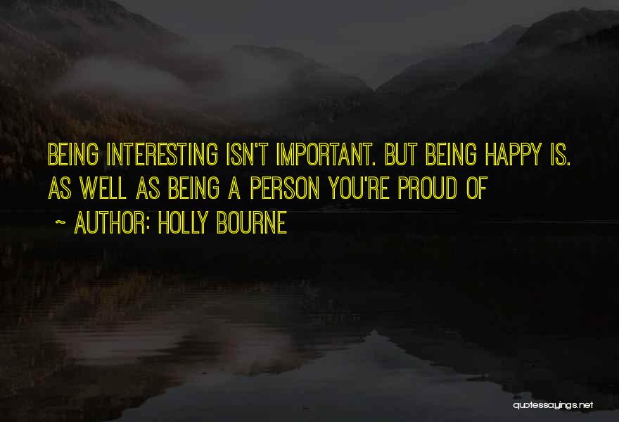 Bourne Quotes By Holly Bourne