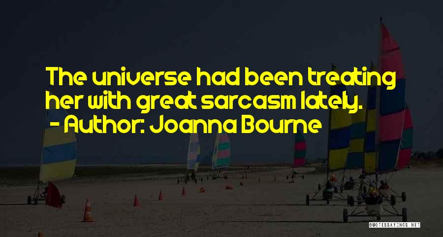 Bourne Quotes By Joanna Bourne