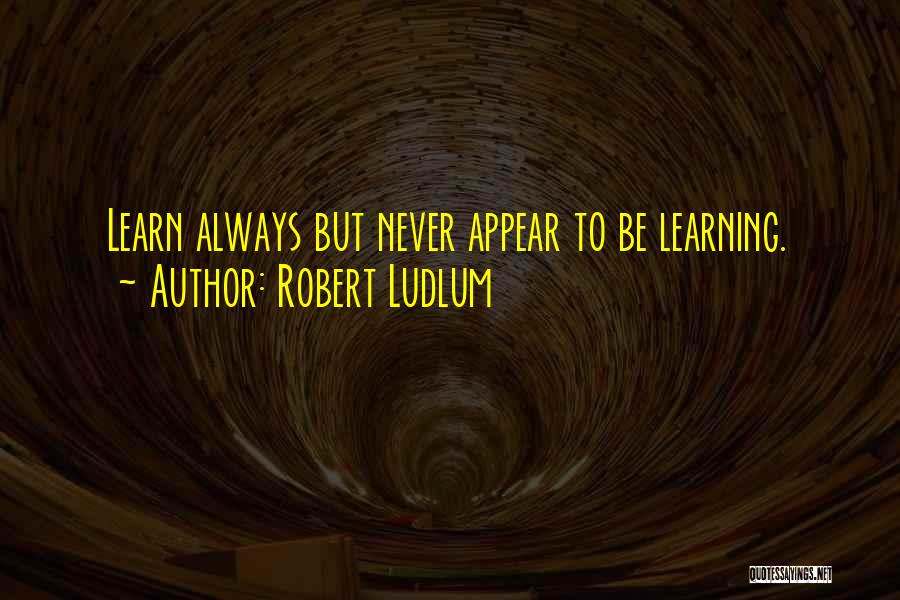 Bourne Quotes By Robert Ludlum