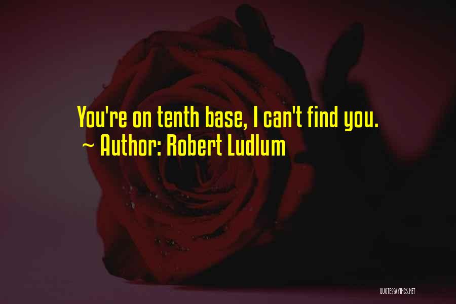 Bourne Quotes By Robert Ludlum