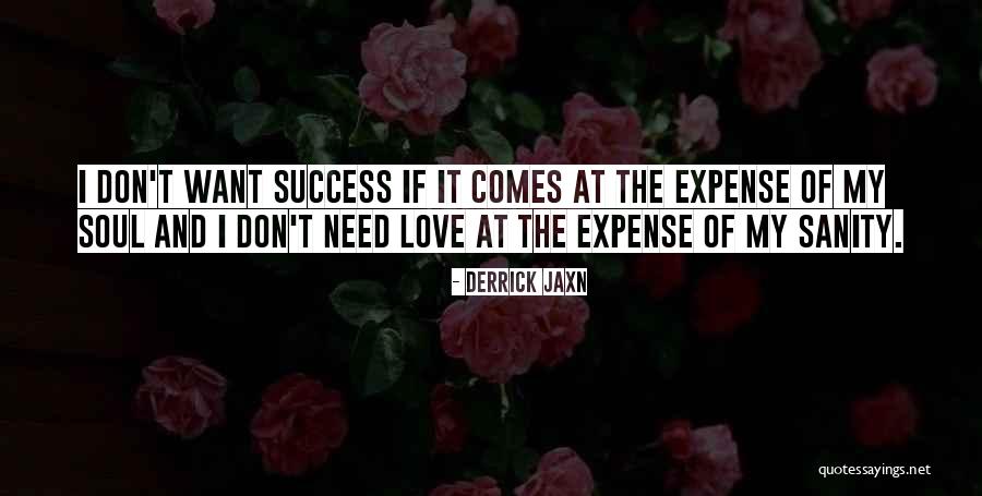 Bourne To Grill Quotes By Derrick Jaxn Bourne To Grill Quotes By Derrick Jaxn