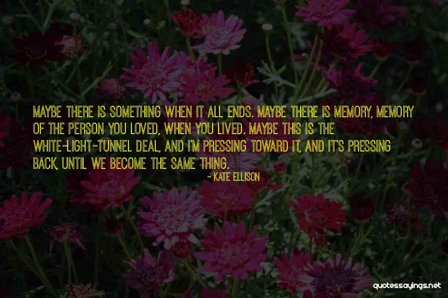 Bourneuf Lynn Quotes By Kate Ellison Bourneuf Lynn Quotes By Kate Ellison