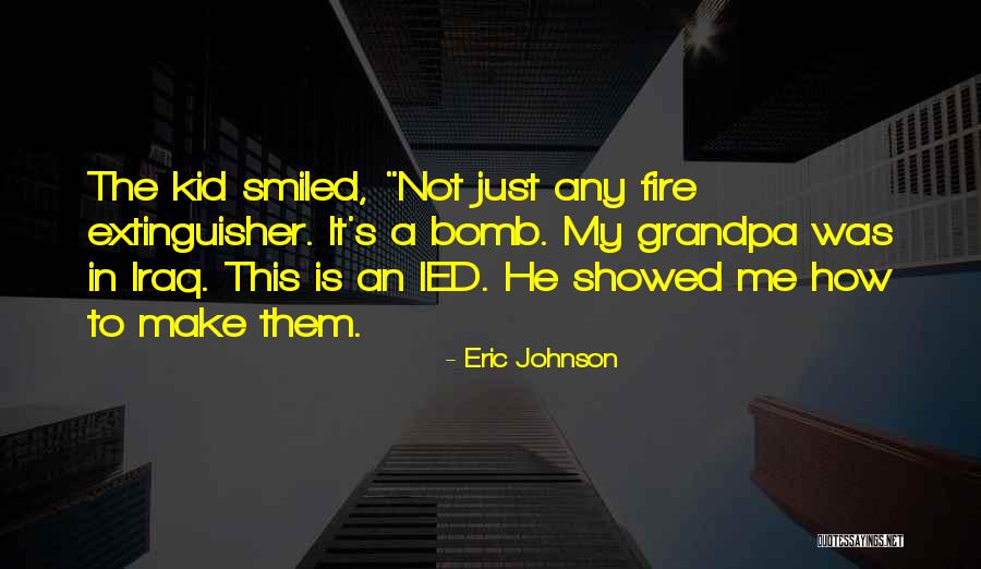Bourque Brothers Quotes By Eric Johnson Bourque Brothers Quotes By Eric Johnson