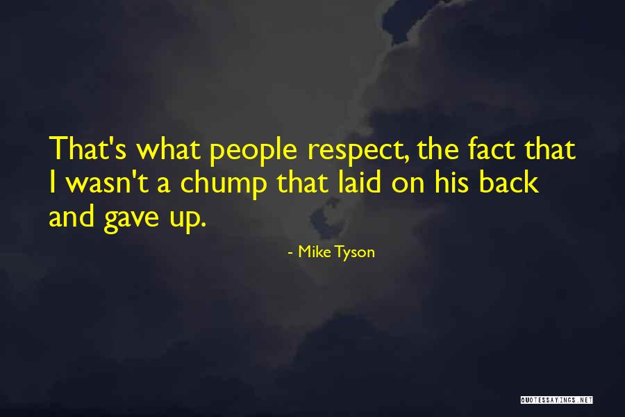 Bourque Brothers Quotes By Mike Tyson Bourque Brothers Quotes By Mike Tyson