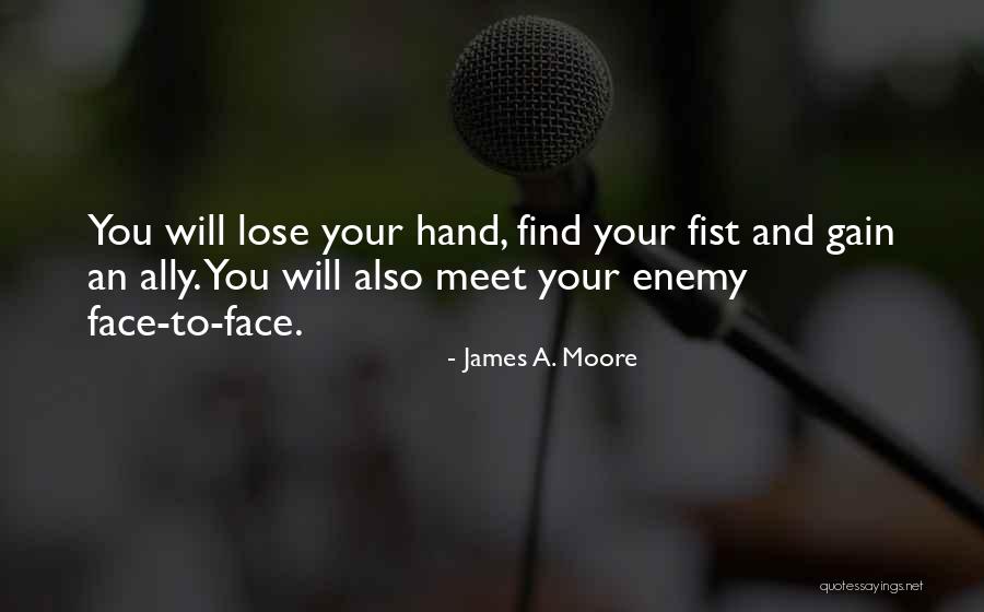 Bourriche Ahmed Quotes By James A. Moore Bourriche Ahmed Quotes By James A. Moore