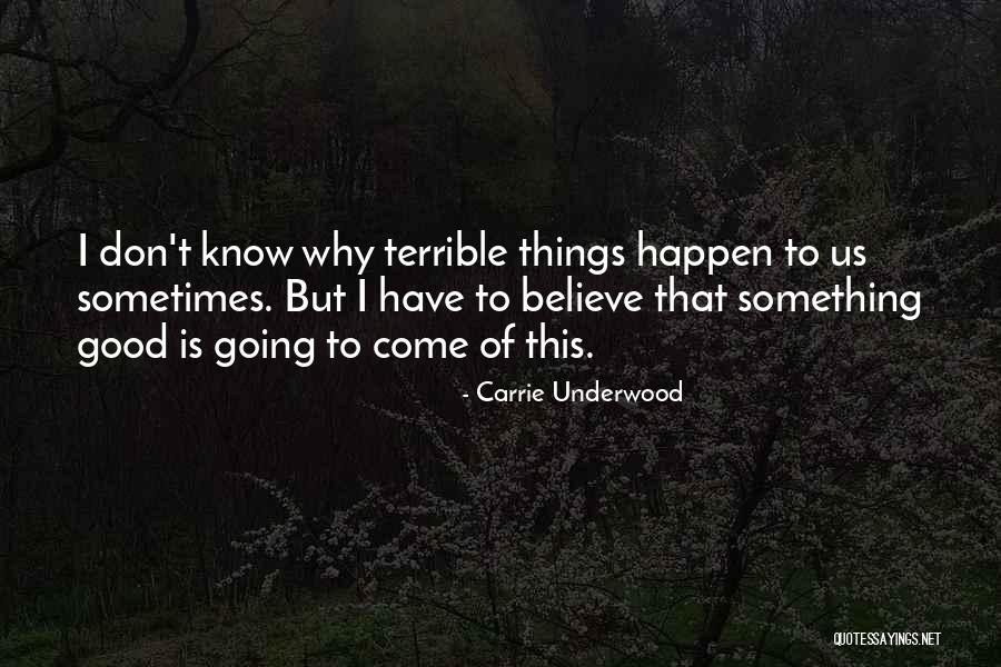 Bourriches Quotes By Carrie Underwood Bourriches Quotes By Carrie Underwood