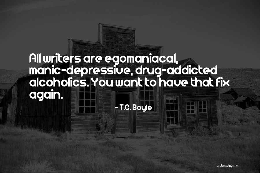 Bourron Marlotte Quotes By T.C. Boyle Bourron Marlotte Quotes By T.C. Boyle