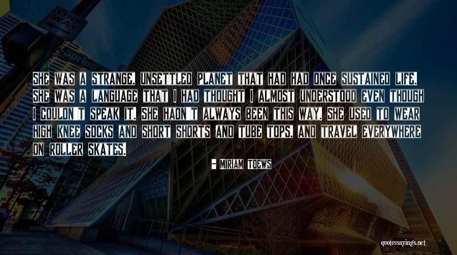 Bourse De Tunis Quotes By Miriam Toews