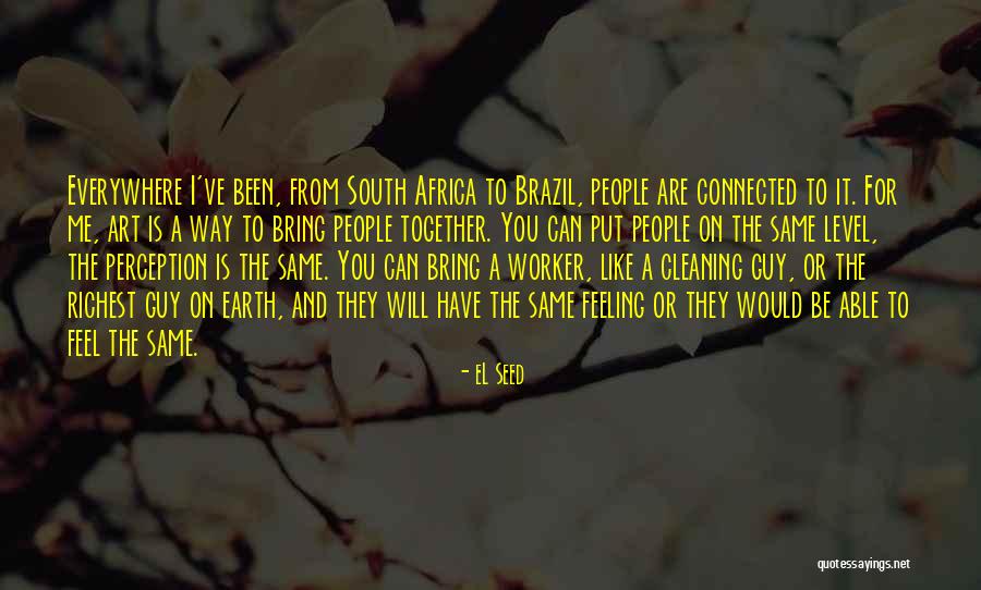 Boursicoteurs Quotes By EL Seed Boursicoteurs Quotes By EL Seed