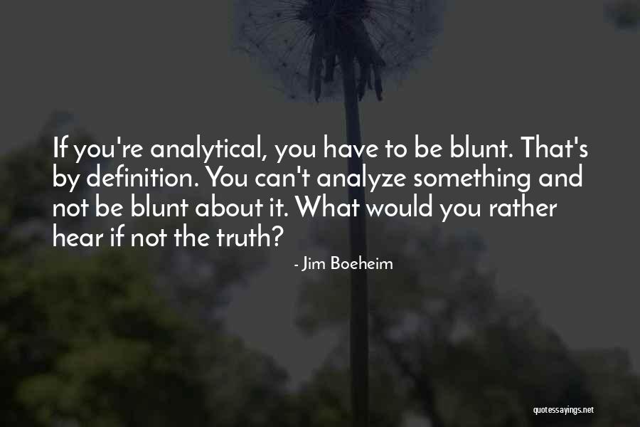Bousquets Quotes By Jim Boeheim