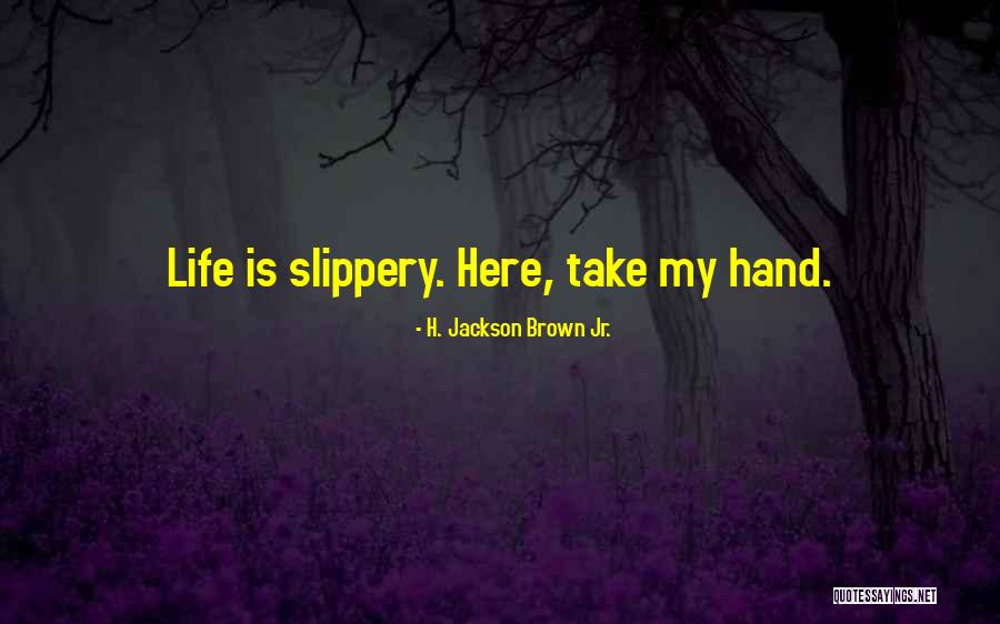 Boustany Guest Quotes By H. Jackson Brown Jr.