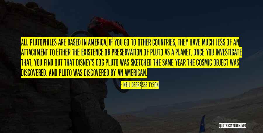 Boutan Pays Quotes By Neil DeGrasse Tyson Boutan Pays Quotes By Neil DeGrasse Tyson