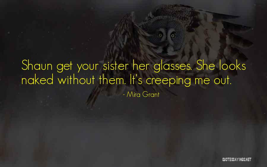 Boutefeu Pokepedia Quotes By Mira Grant Boutefeu Pokepedia Quotes By Mira Grant