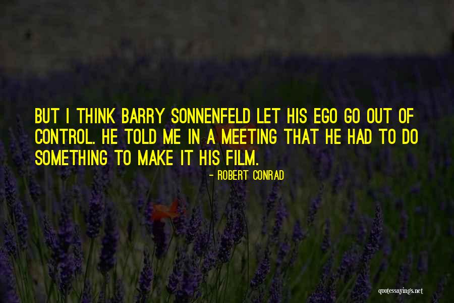 Bouteille Quotes By Robert Conrad Bouteille Quotes By Robert Conrad