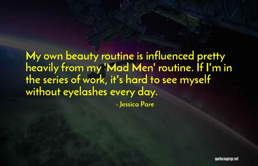 Bouteldja Ville Quotes By Jessica Pare Bouteldja Ville Quotes By Jessica Pare