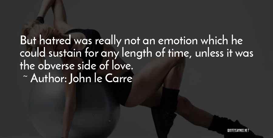 Bouth Tool Quotes By John Le Carre