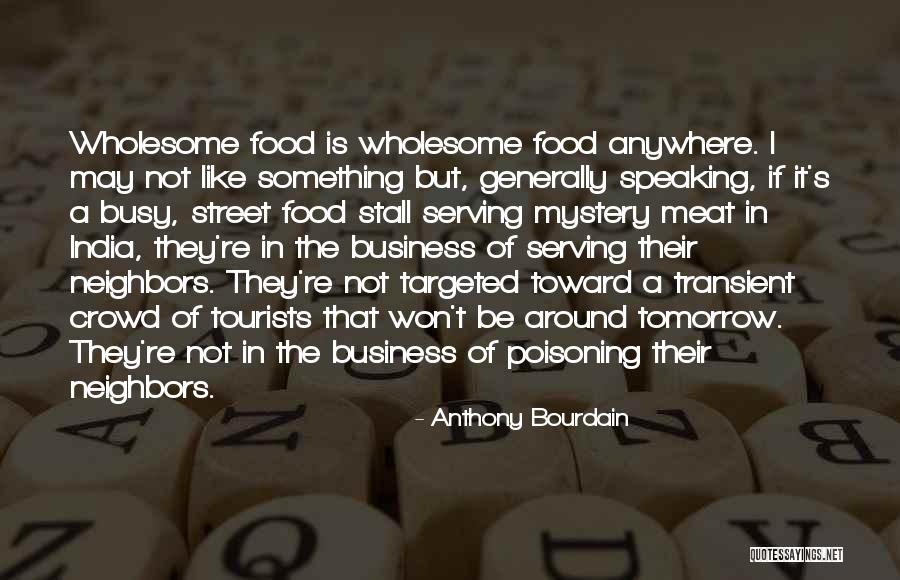 Bouthaina Bouguessa Quotes By Anthony Bourdain Bouthaina Bouguessa Quotes By Anthony Bourdain
