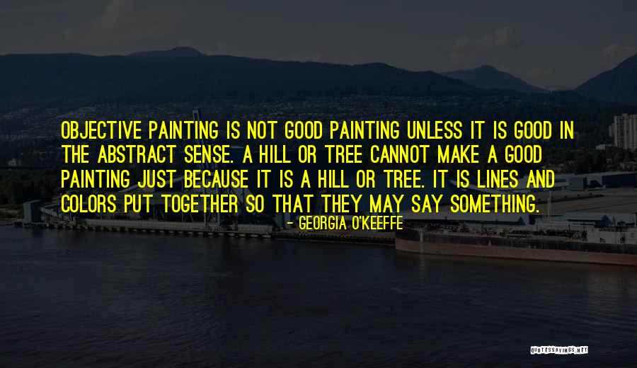 Bouthayna Al Quotes By Georgia O'Keeffe Bouthayna Al Quotes By Georgia O'Keeffe