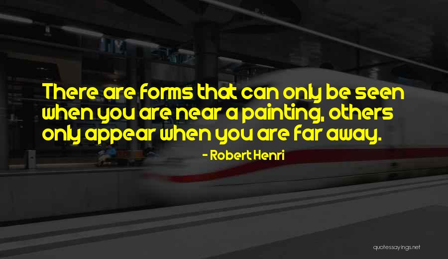 Bouthillette Michael Quotes By Robert Henri Bouthillette Michael Quotes By Robert Henri