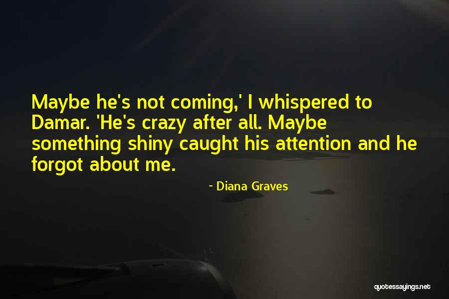 Boutigny Sur Essonne Quotes By Diana Graves Boutigny Sur Essonne Quotes By Diana Graves