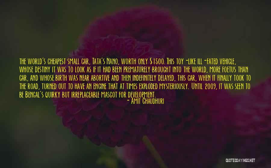 Boutilier Quotes By Amit Chaudhuri Boutilier Quotes By Amit Chaudhuri