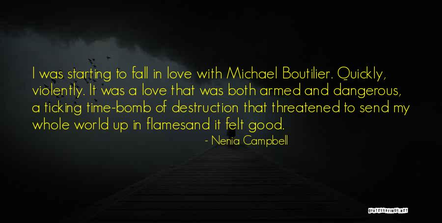 Boutilier Quotes By Nenia Campbell Boutilier Quotes By Nenia Campbell