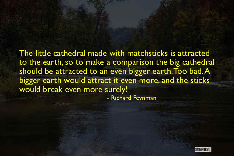 Boutins Quotes By Richard Feynman Boutins Quotes By Richard Feynman