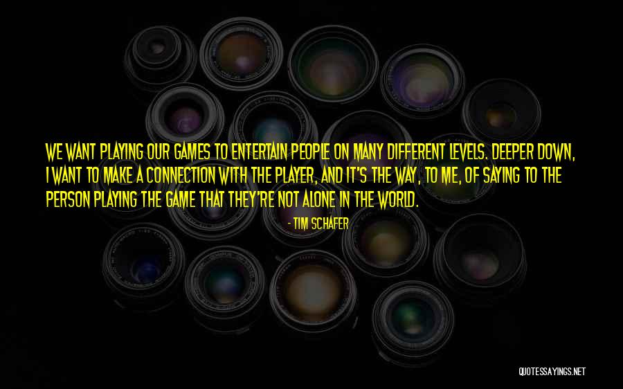 Boutins Quotes By Tim Schafer Boutins Quotes By Tim Schafer