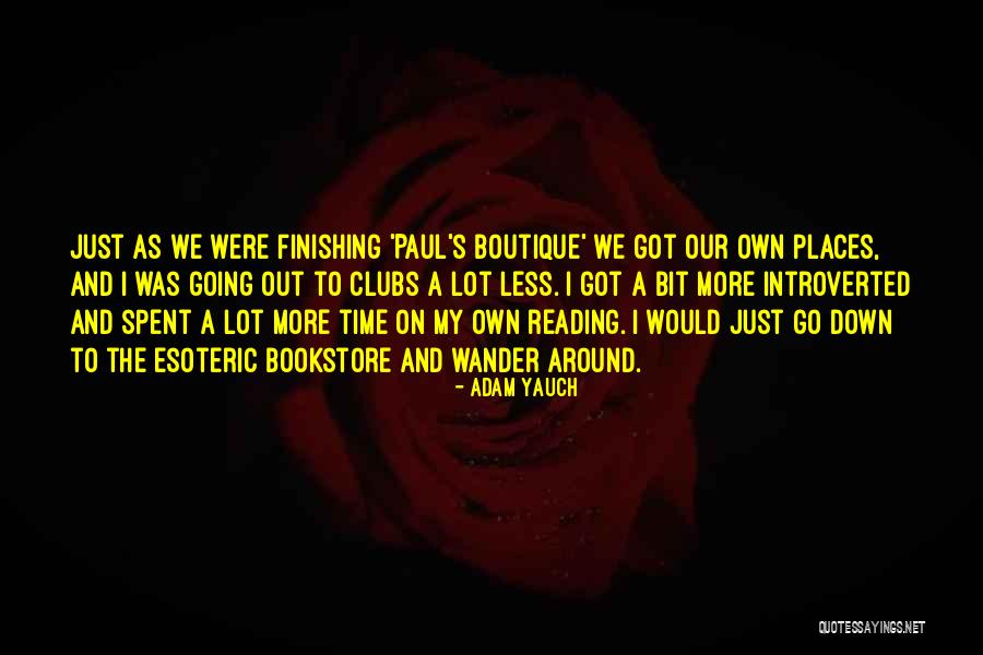 Boutique Quotes By Adam Yauch