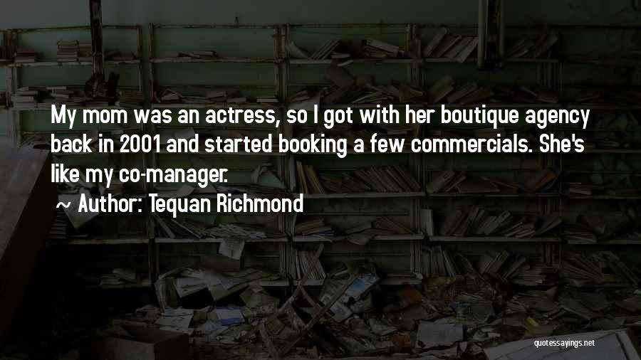 Boutique Quotes By Tequan Richmond