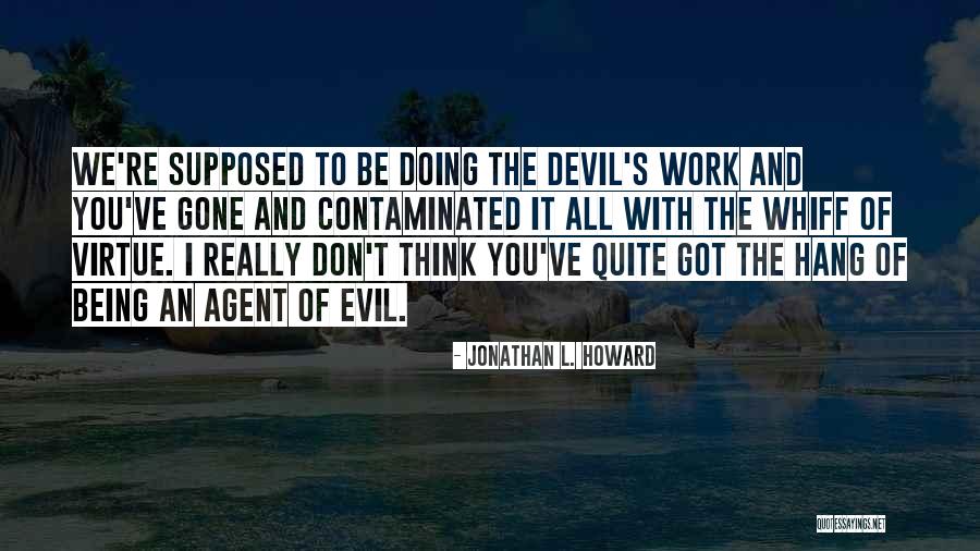 Boutlelis Quotes By Jonathan L. Howard Boutlelis Quotes By Jonathan L. Howard
