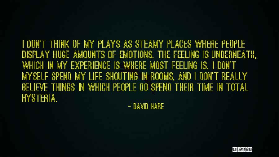 Boutons De Fievre Quotes By David Hare Boutons De Fievre Quotes By David Hare