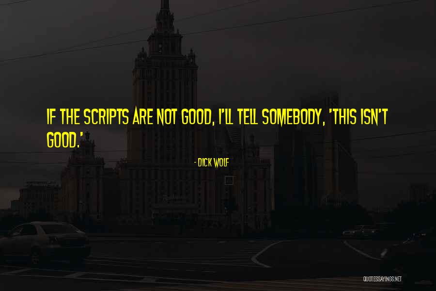 Boutons Noirs Quotes By Dick Wolf Boutons Noirs Quotes By Dick Wolf