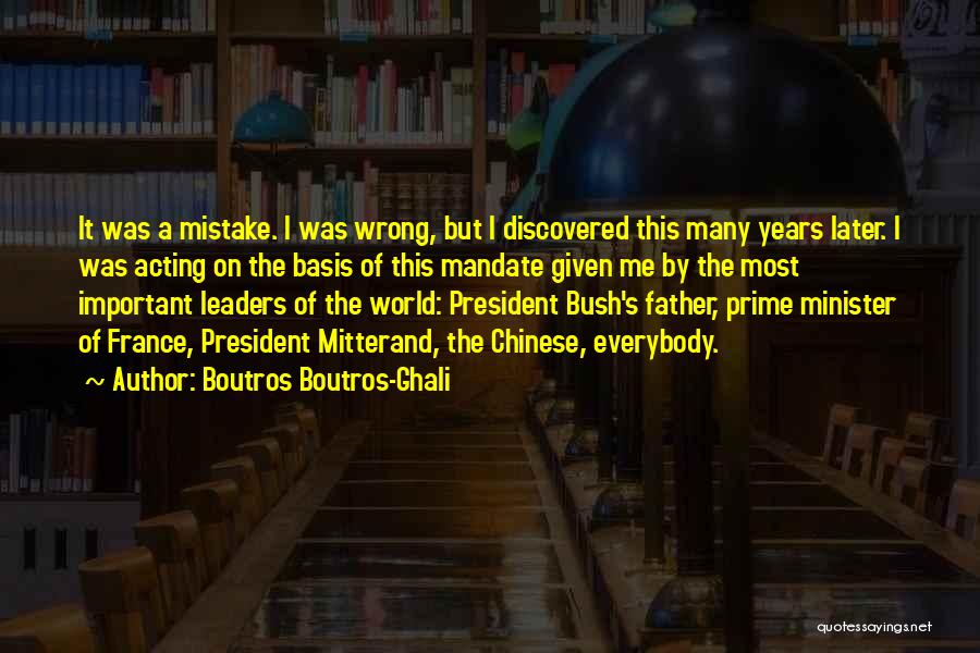 Boutros Boutros-Ghali Quotes 1226729