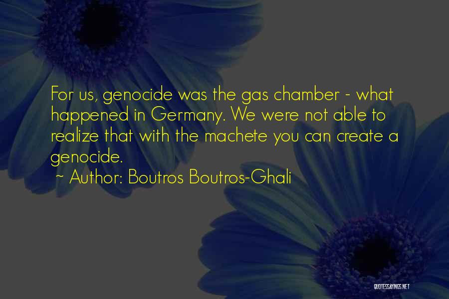 Boutros Boutros-Ghali Quotes 1498475