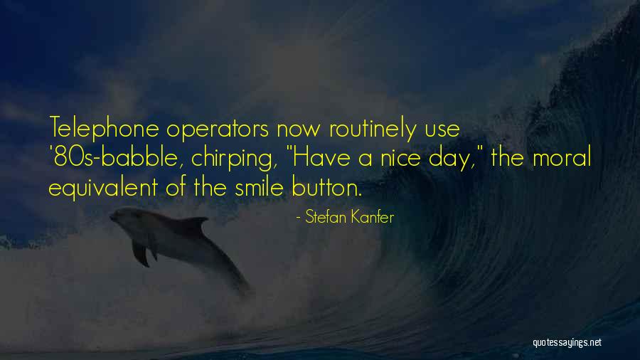 Bouverie Court Quotes By Stefan Kanfer Bouverie Court Quotes By Stefan Kanfer