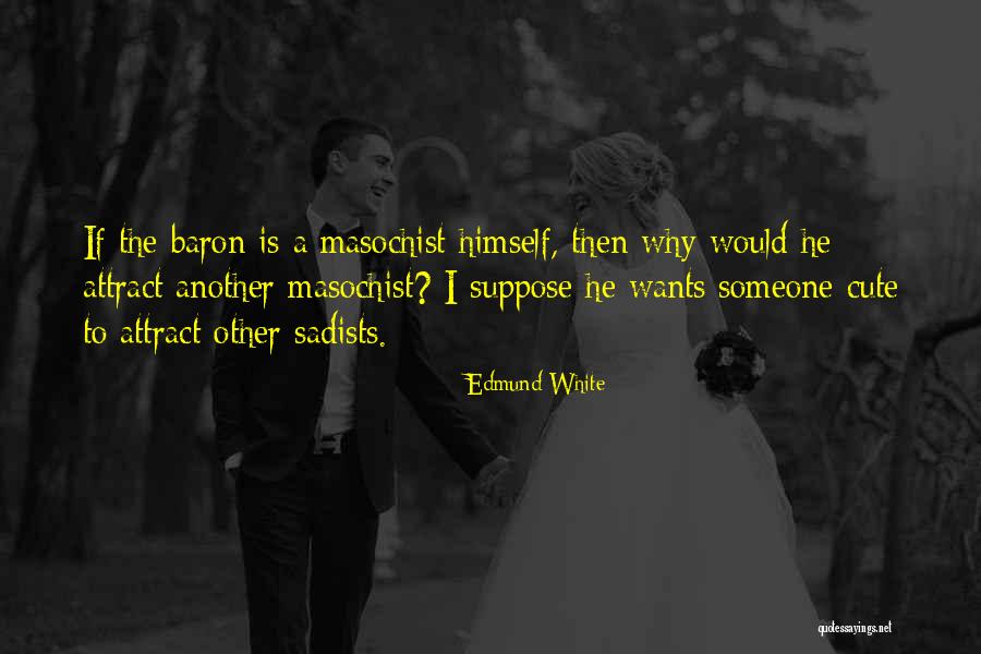 Bouvet Champagne Quotes By Edmund White Bouvet Champagne Quotes By Edmund White