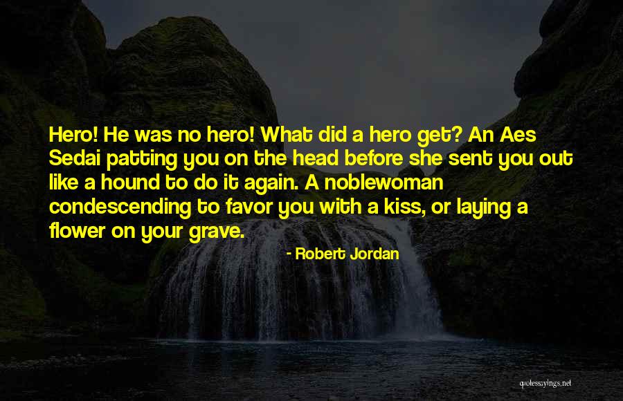 Bouvetoya Quotes By Robert Jordan Bouvetoya Quotes By Robert Jordan