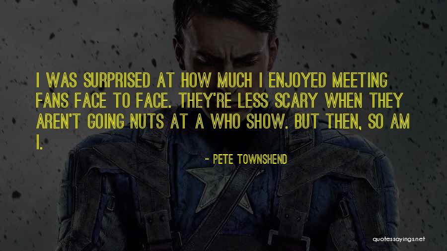Bouwtechnische Quotes By Pete Townshend Bouwtechnische Quotes By Pete Townshend