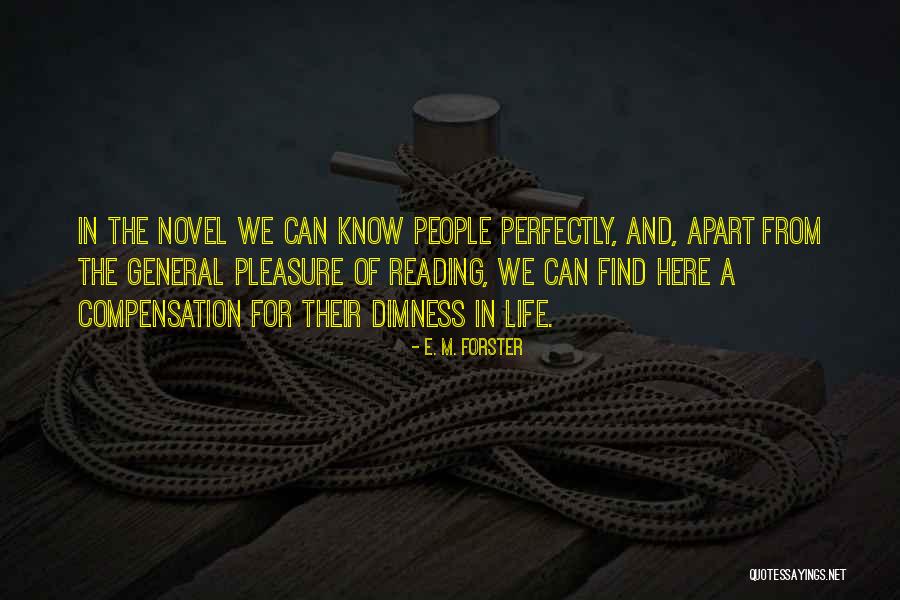 Bouwwerken Dhaens Quotes By E. M. Forster Bouwwerken Dhaens Quotes By E. M. Forster